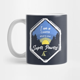 I am a camper what is your Super Powers Mug